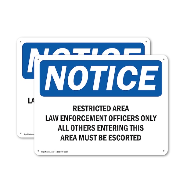 Signmission Restricted Area Law Enforcement Officers OSHA Notice Sign, Plastic, 10in W x 7in L, 2PK OS-2PACK-NS-P-710-L-18079 - main